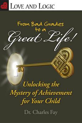 Book cover for From Bad Grades to a Great Life!