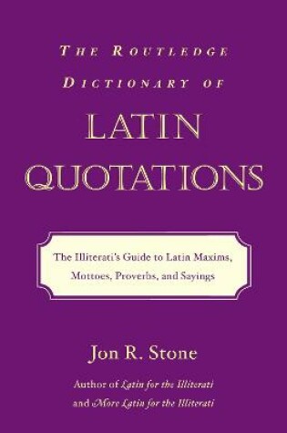 Cover of Routledge Dictionary of Latin Quotations
