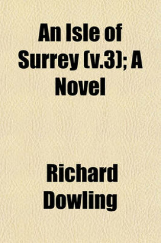 Cover of An Isle of Surrey (V.3); A Novel