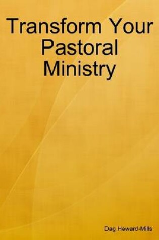 Cover of Transform Your Pastoral Ministry