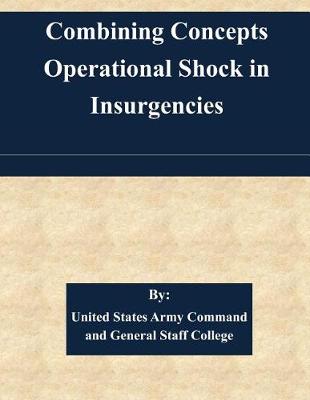 Book cover for Combining Concepts Operational Shock in Insurgencies