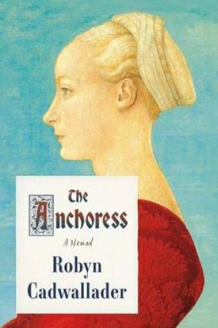 Cover of The Anchoress