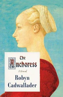 Book cover for The Anchoress