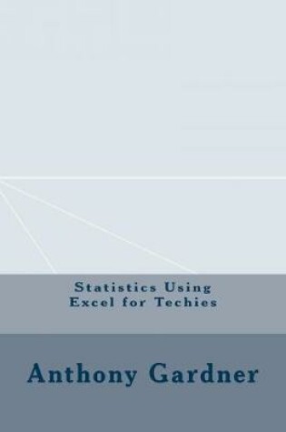 Cover of Statistics Using Excel for Techies