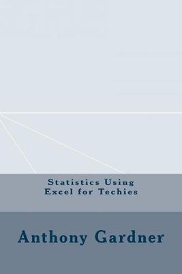 Book cover for Statistics Using Excel for Techies