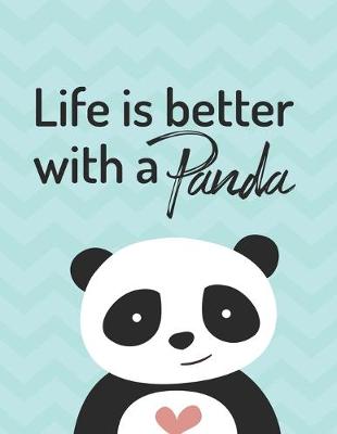 Book cover for Life Is Better With A Panda