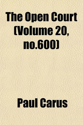 Book cover for The Open Court (Volume 20, No.600)