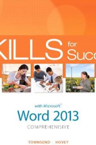 Cover of Skills for Success with Word 2013 Comprehensive