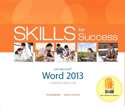 Cover of Skills for Success with Word 2013 Comprehensive