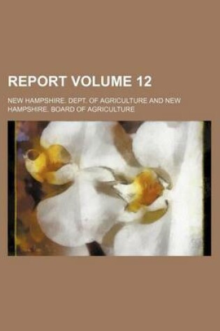 Cover of Report Volume 12