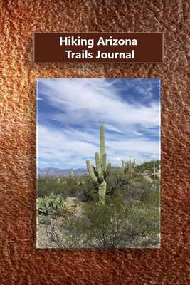 Book cover for Hiking Arizona Trails Journal