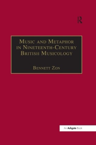 Cover of Music and Metaphor in Nineteenth-Century British Musicology