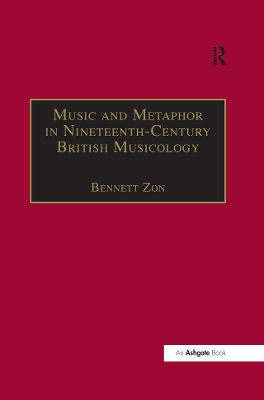 Book cover for Music and Metaphor in Nineteenth-Century British Musicology