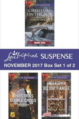 Cover of Harlequin Love Inspired Suspense November 2017 - Box Set 1 of 2