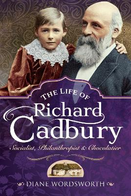 Book cover for The Life of Richard Cadbury