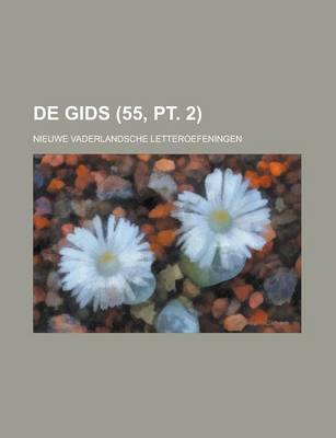 Book cover for de Gids; Nieuwe Vaderlandsche Letteroefeningen (55, PT. 2)
