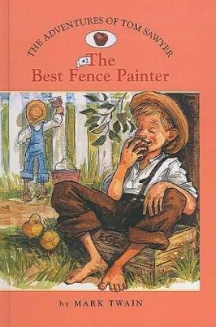 Cover of The Best Fence Painter