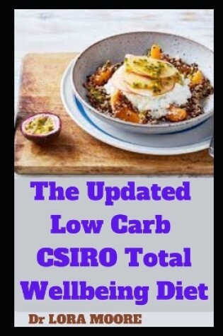 Cover of The updated Low Carb CSIRO Total Wellbeing Diet