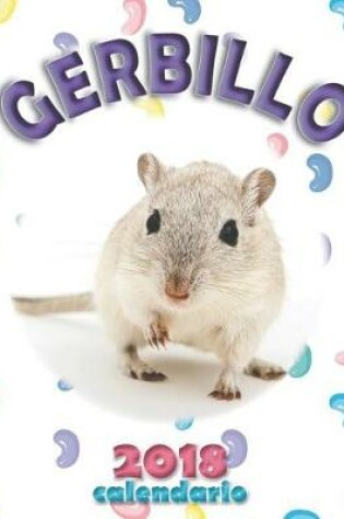 Cover of Gerbillo 2018 Calendario (Edizione Italia)