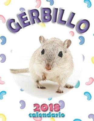 Cover of Gerbillo 2018 Calendario (Edizione Italia)