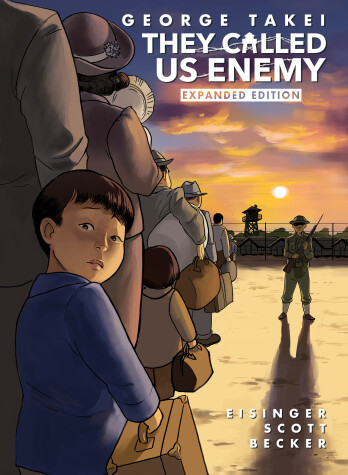 Book cover for They Called Us Enemy: Expanded Edition