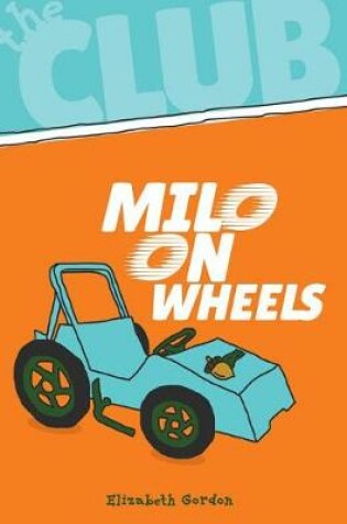 Cover of Milo on Wheels