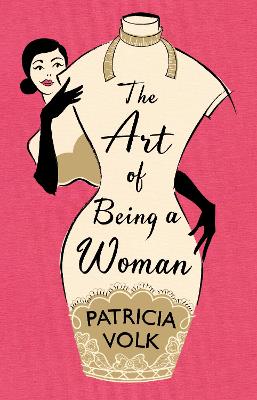 Book cover for The Art of Being a Woman