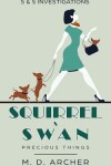 Book cover for Squirrel & Swan Precious Things