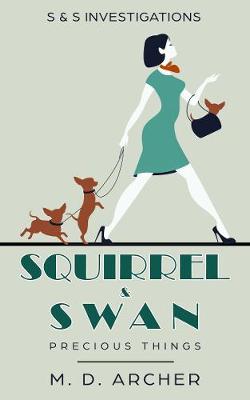 Book cover for Squirrel & Swan Precious Things