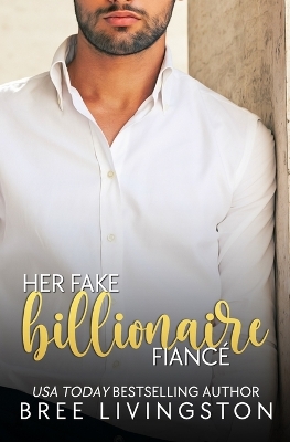 Cover of Her Fake Billionaire Fiancé