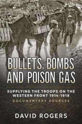 Cover of Bullets, Bombs and Poison Gas