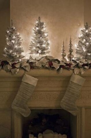 Cover of Three Little Christmas Trees and Stockings on the Mantel