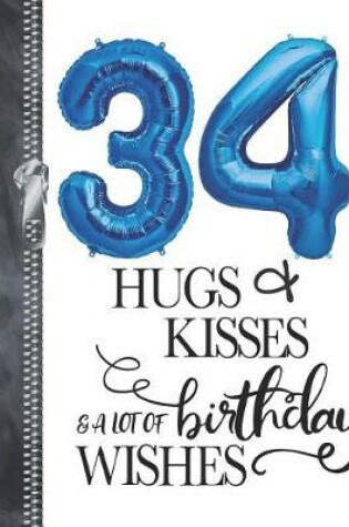 Cover of 34 Hugs & Kisses & A Lot Of Birthday Wishes