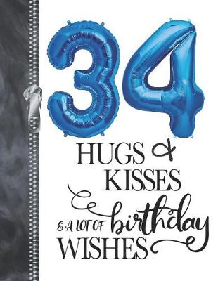 Book cover for 34 Hugs & Kisses & A Lot Of Birthday Wishes