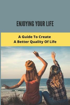 Cover of Enjoying Your Life