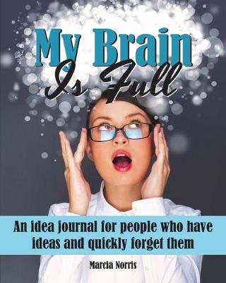 Book cover for My Brain Is Full