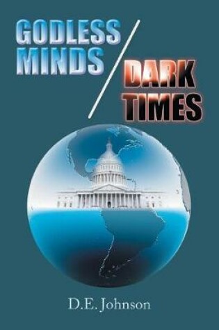 Cover of Godless Minds / Dark Times