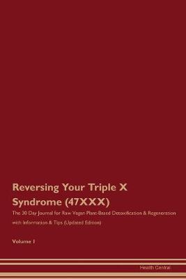 Book cover for Reversing Your Triple X Syndrome (47, XXX)