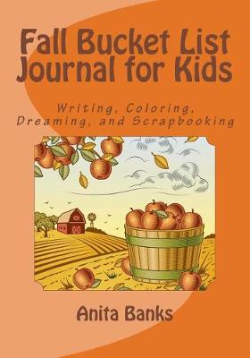 Book cover for Fall Bucket List Journal for Kids