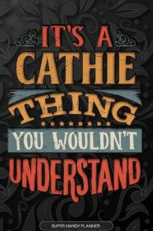 Cover of It's A Cathie Thing You Wouldn't Understand
