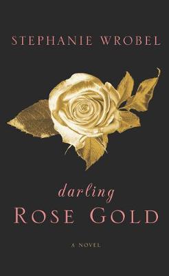 Book cover for Darling Rose Gold