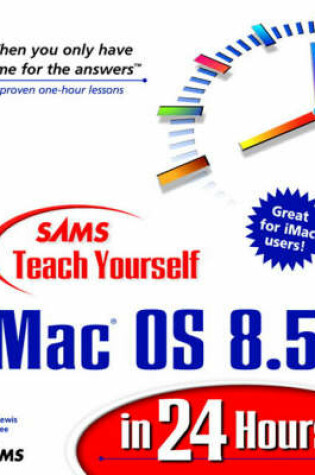 Cover of Sams Teach Yourself Mac OS 8.5 in 24 Hours