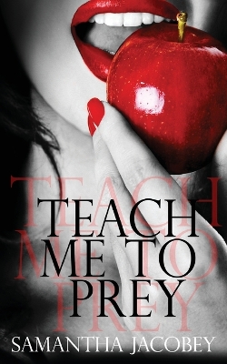 Book cover for Teach Me to Prey