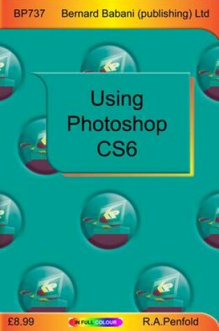 Cover of Using Photoshop CS6