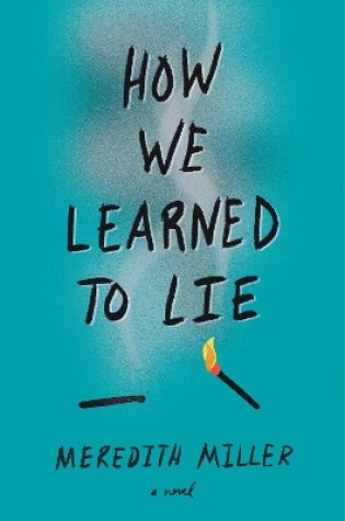 Cover of How We Learned to Lie