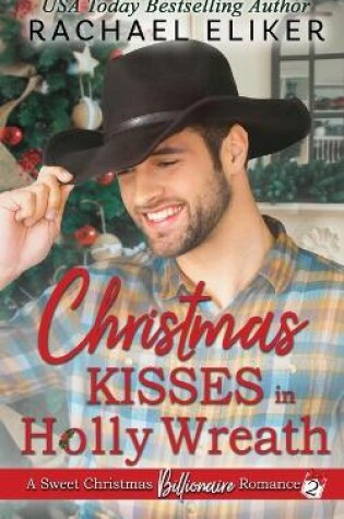 Cover of Christmas Kisses in Holly Wreath