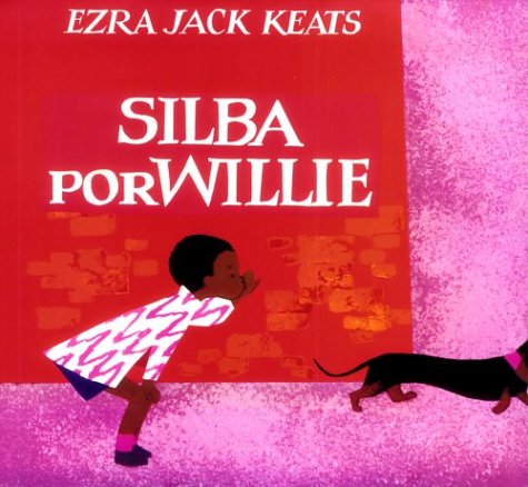 Cover of Keats Ezra Jack : Whistle for Willie(Spanish Edn)