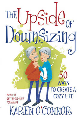 Book cover for The Upside of Downsizing