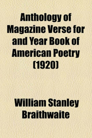 Cover of Anthology of Magazine Verse for and Year Book of American Poetry (1920)