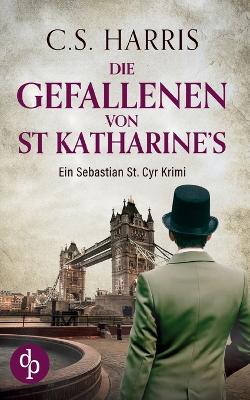 Book cover for Die Gefallenen von St. Katharine's